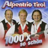 Alpentrio Tirol 1000 x So Schön