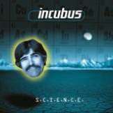 Incubus Science