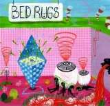 Bed Rugs Rapids -Ltd/Ep-