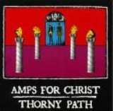 Amps For Christ Thorny Path