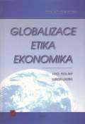 Lacina Lubor Globalizace, etika, ekonomika
