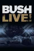 Bush Live!