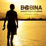 Bobina Russia Goes Clubbing