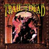 Sony And You Will Know Us By the Trail of Dead