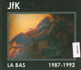 Fourth Dimension La Bas 1987-1992