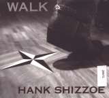 Shizzoe Hank Walk- Digi-