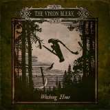 Vision Bleak Witching Hour - Limited Digipack