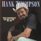 Thompson Hank Pathway Of My Life