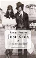 Smith Patti Just kids / Jsou to jen dti
