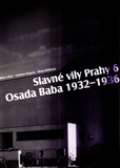  Slavn stavby Prahy 6 - Osada Baba 1932-1936