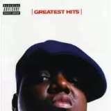 Notorious B.I.G. Greatest Hits