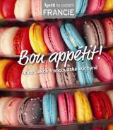 Apetit Bon appetit! aneb Lekce francouzské kuchyně (Edice Apetit)