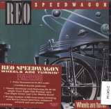 Reo Speedwagon Wheels Are Turnin'