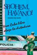 Akcent Sbohem, Havano!