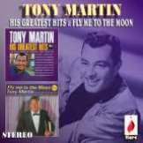 Martin Tony His Greatest Hits / Fly Me to the Moon