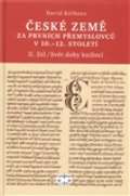 Libri esk zem za prvnch Pemyslovc v 10.-12. stolet, II. dl