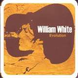 White, William Evolution