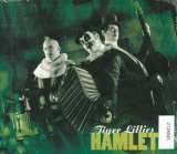 Tiger Lillies Hamlet