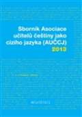 Akropolis Sbornk Asociace uitel etiny jako cizho jazyka (AUCJ) 2013