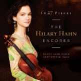 Hahn Hilary In 27 Pieces: Encores