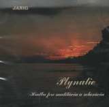 Plynutie Hudba pre meditáciu a relaxáciu