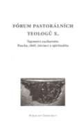 Refugium Velehrad-Roma Frum pastorlnch teolog  X.