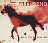 Fripp & Eno Live In Paris -Digi-
