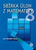 SPN - pedagogick nakladatelstv a.s. Sbrka loh z matematiky 8 pro zkladn koly