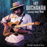 Buchanan Roy Shake, Rattle & Roy