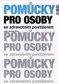 Grada Pomcky pro osoby se zdravotnm postien