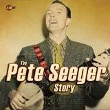 Seeger Pete Pete Seeger Story