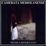 Camerata Mediolanense Musica Reservata