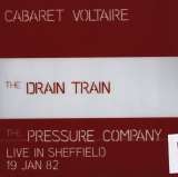 Cabaret Voltaire Drain Train - Live In Sheffield