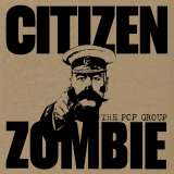 Pop Group Citizen Zombie - Digipack
