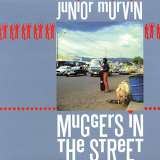 Murvin Junior Muggers In The Street