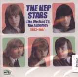 Hep Stars Like We Used To: The Anthology 1965 - 1967