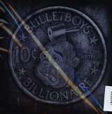 BulletBoys 10 Cent Billionaire