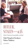 Mlad Fronta Hitler, Stalin a j