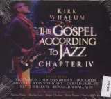 Whalum Kirk Gospel According To Jazz Chapter IV