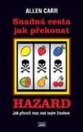 Jaro Snadn cesta jak pekonat hazard