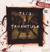 Tito & Tarantula Tarantism