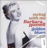 Russell Barbara Swing With Me / Golden Blues