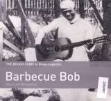 Barbecue Bob Rough Guide To - Reborn And Remastered
