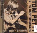 Petty Tom & The Heartbreakers Breakdown/Radio Broadcast