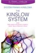 Anag Systm Franka Kinslowa: The Kinslow System aneb Vae cesta k zaruenmu spchu, zdrav, lsce a a