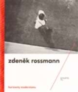 Moravsk galerie v Brn Horizonty modernismu  Zdenk Rossmann (1905  1984)