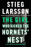 Larsson Stieg The Girl Who Kicked the HornetsNest