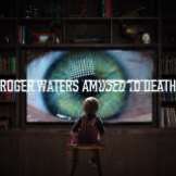 Waters Roger Amused To Death
