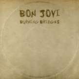 Bon Jovi Burning Bridges