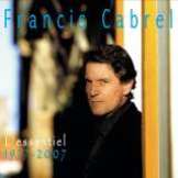 Cabrel Francis L'Essentiel 1977-2007 - Digipack